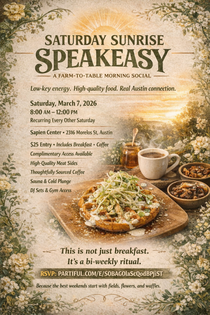 Saturday Sunrise Speakeasy at Sapien Center